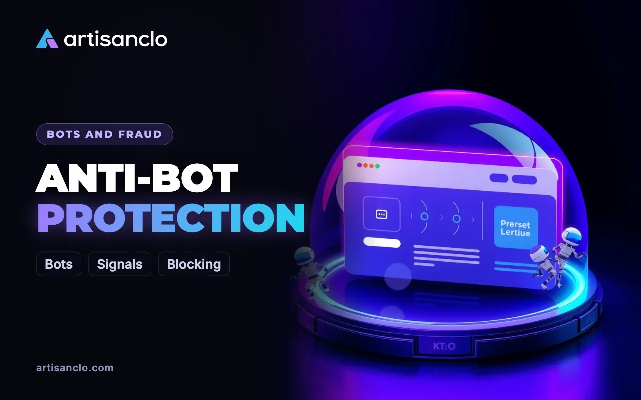 Anti-Bot Protection for Your Website: What It Is and How It Works