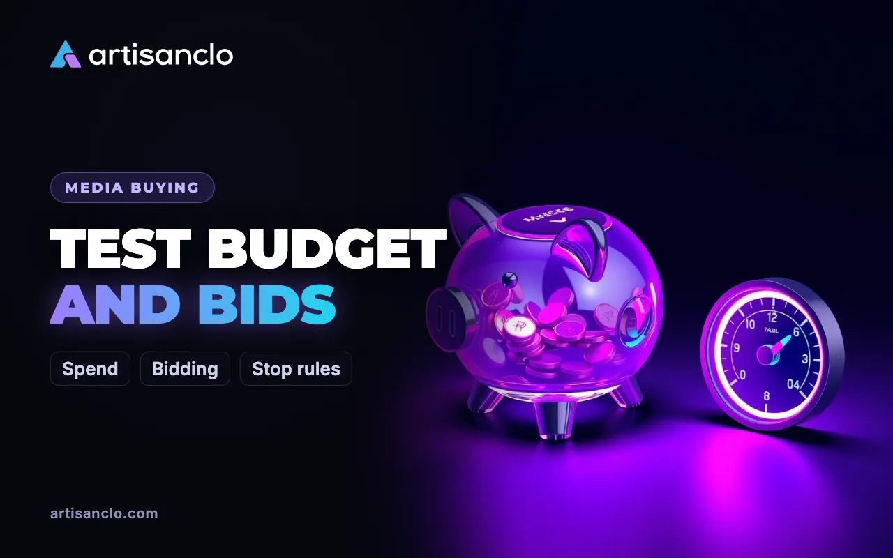 Test Budget and Bids: How Much to Spend on a Test and When to Kill a Campaign