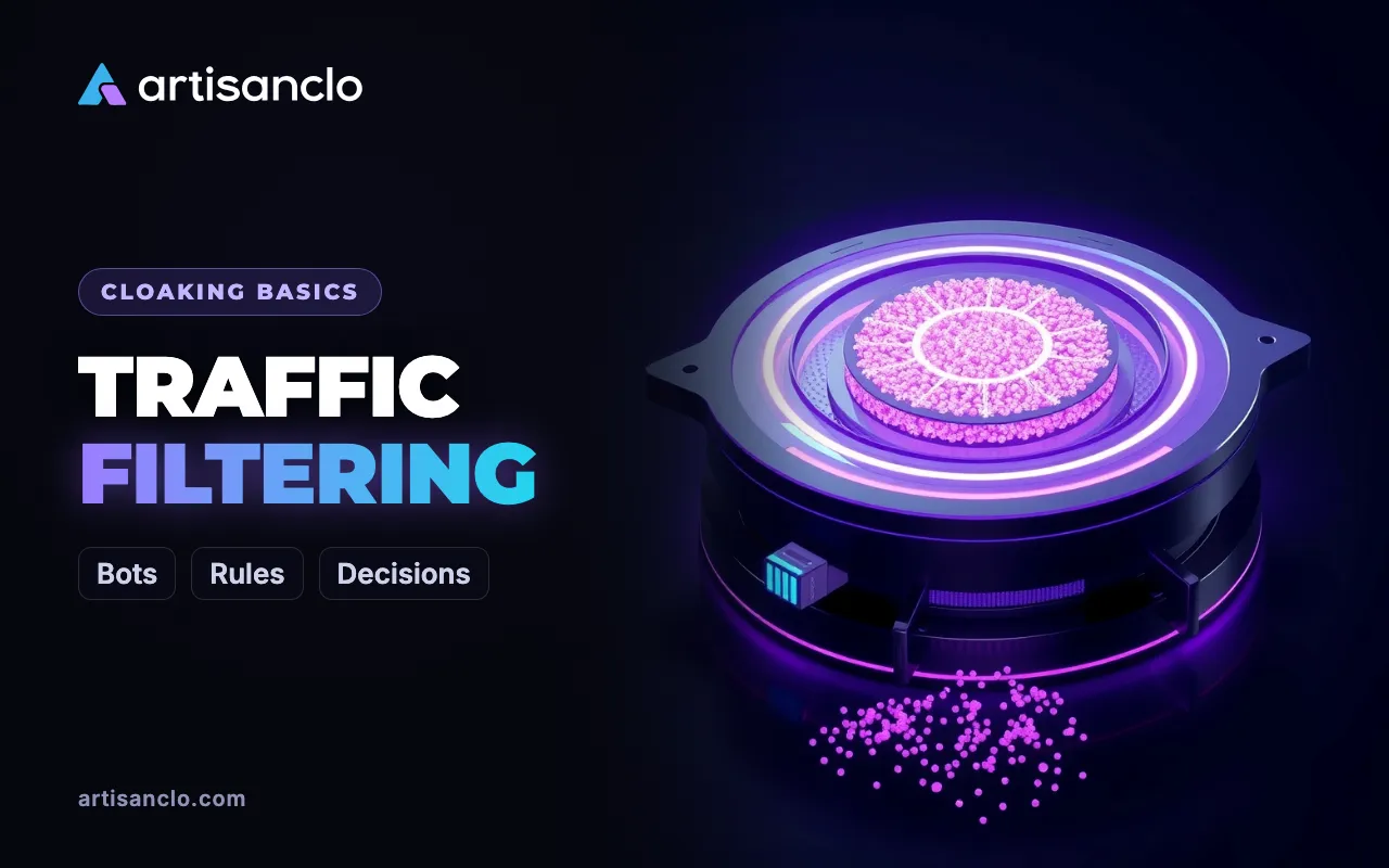 Traffic Filtering: What It Is, What It Screens Out and How Not to Cut Real People