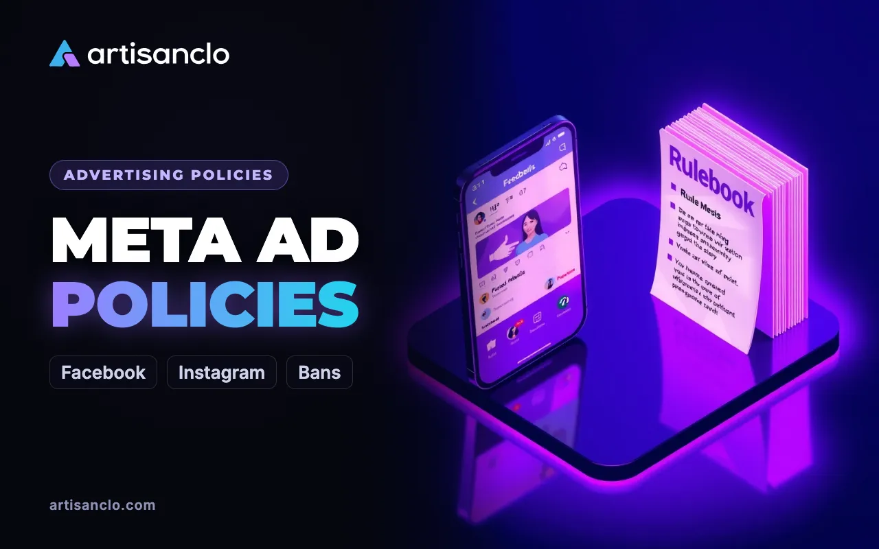 Facebook and Instagram Advertising Policies: Prohibited and Restricted Content at Meta