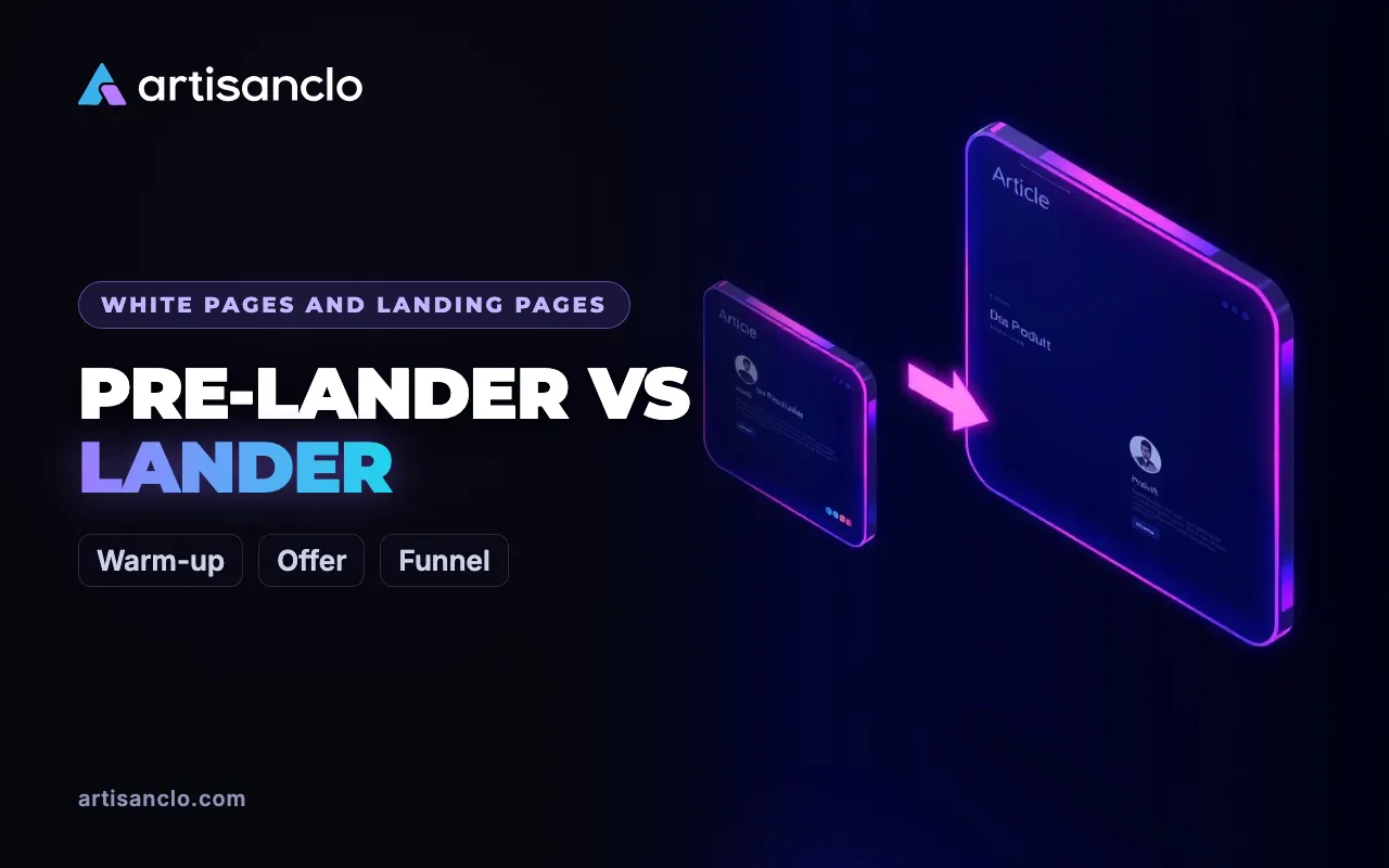 Pre-Lander vs Landing Page: What a Pre-Lander Is in Affiliate Marketing and How to Test It