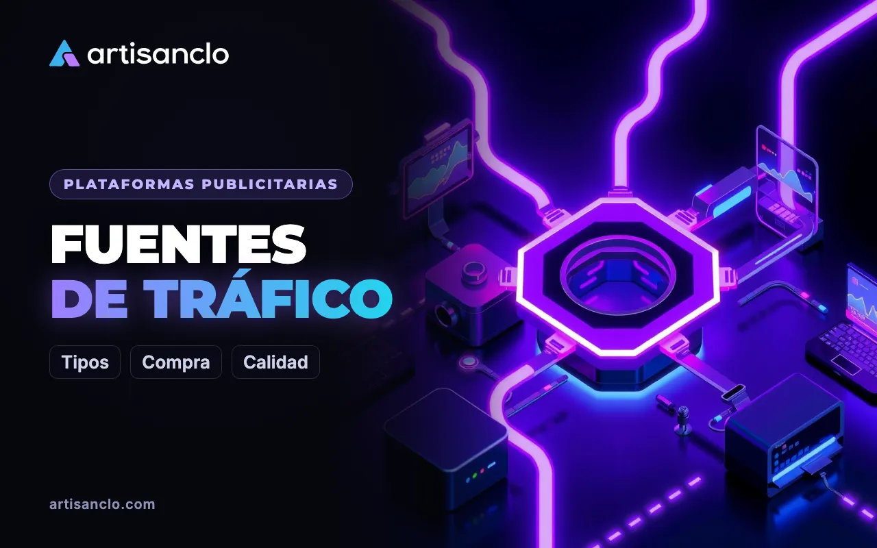 Fuentes de tráfico para afiliados: repaso de tipos de tráfico y plataformas
