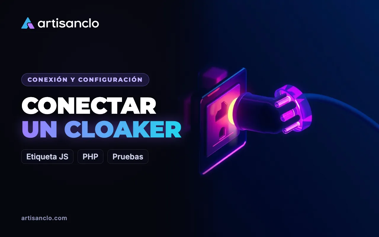 Cómo conectar un cloaker a tu sitio: etiqueta JS o archivo PHP, paso a paso