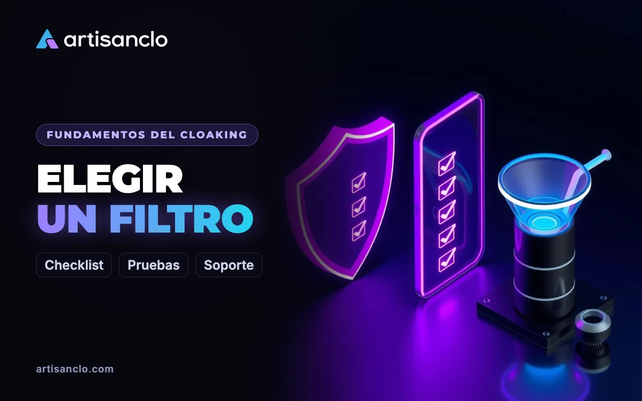 Cómo elegir un servicio de filtrado de tráfico: criterios y checklist para el media buyer