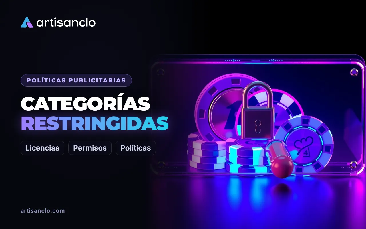 Categorías restringidas en publicidad: juegos de azar, finanzas, salud y cripto — licencias y certificación