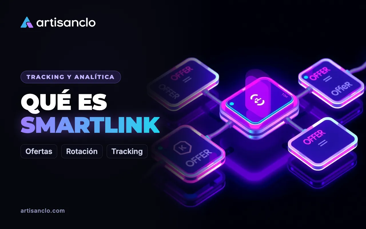 Smartlink en marketing de afiliados: qué es y cómo trackearlo
