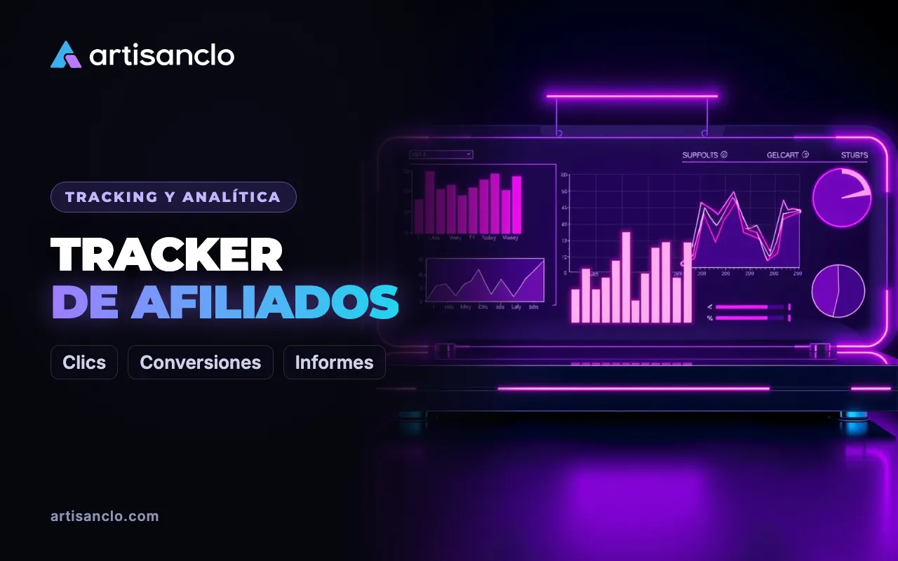 Tracker para marketing de afiliados: qué es, cómo funciona y por qué lo necesitas