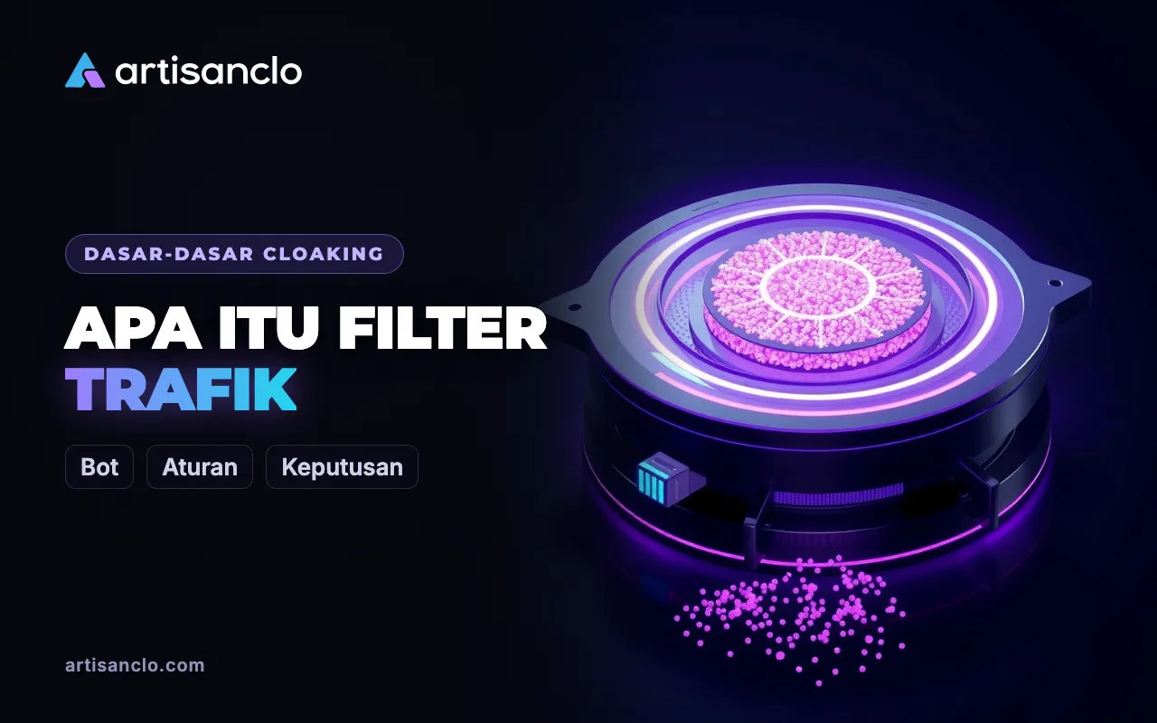 Filter Trafik: Apa Itu, Apa yang Disaring, dan Cara Tidak Memotong Pengunjung Asli