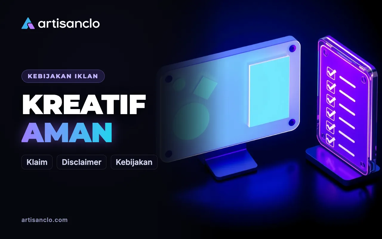 Kreatif Iklan Sesuai Kebijakan: Cara Menulis Klaim, Menangani Before-After dan Disclaimer