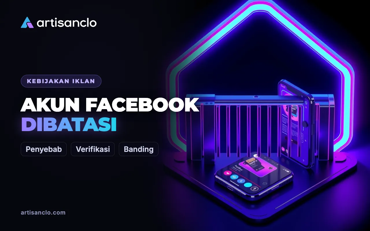 Akun Iklan Facebook Dibatasi: Penyebab, Pemeriksaan, dan Cara Meminta Peninjauan