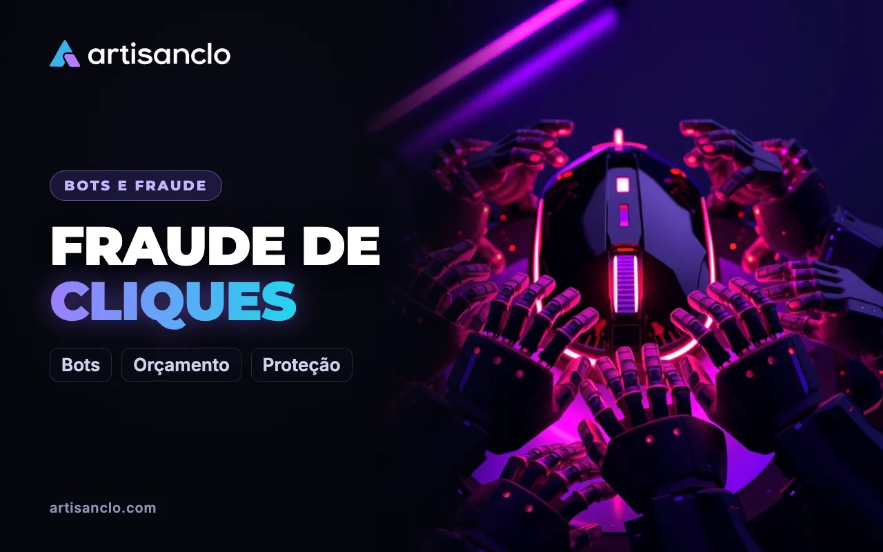 Fraude de cliques: como reconhecer e proteger o orçamento de anúncios