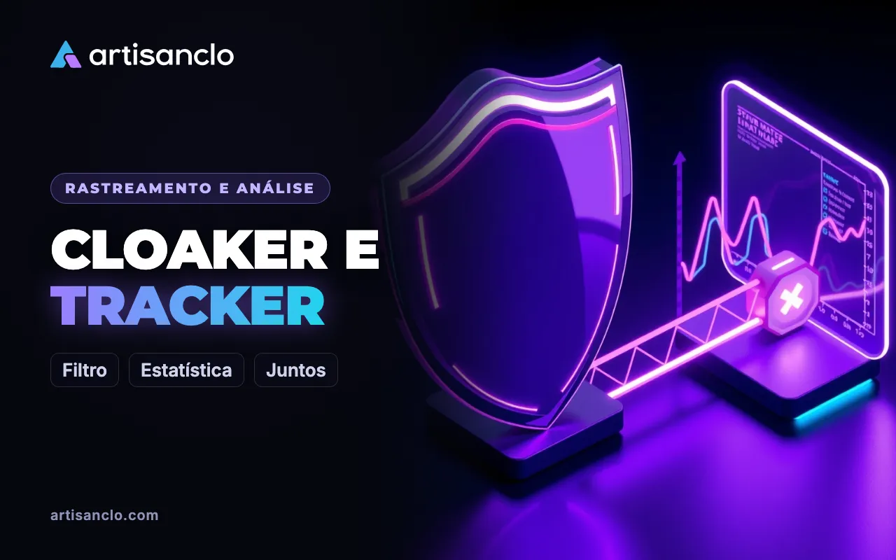 Cloaker e tracker: qual a diferença e como funcionam juntos
