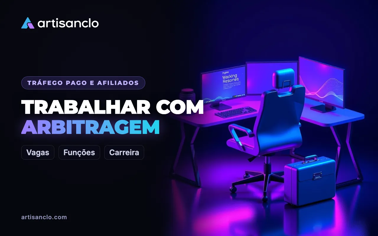 Trabalhar com arbitragem de tráfego: funções na equipe, vagas e como não cair em golpe
