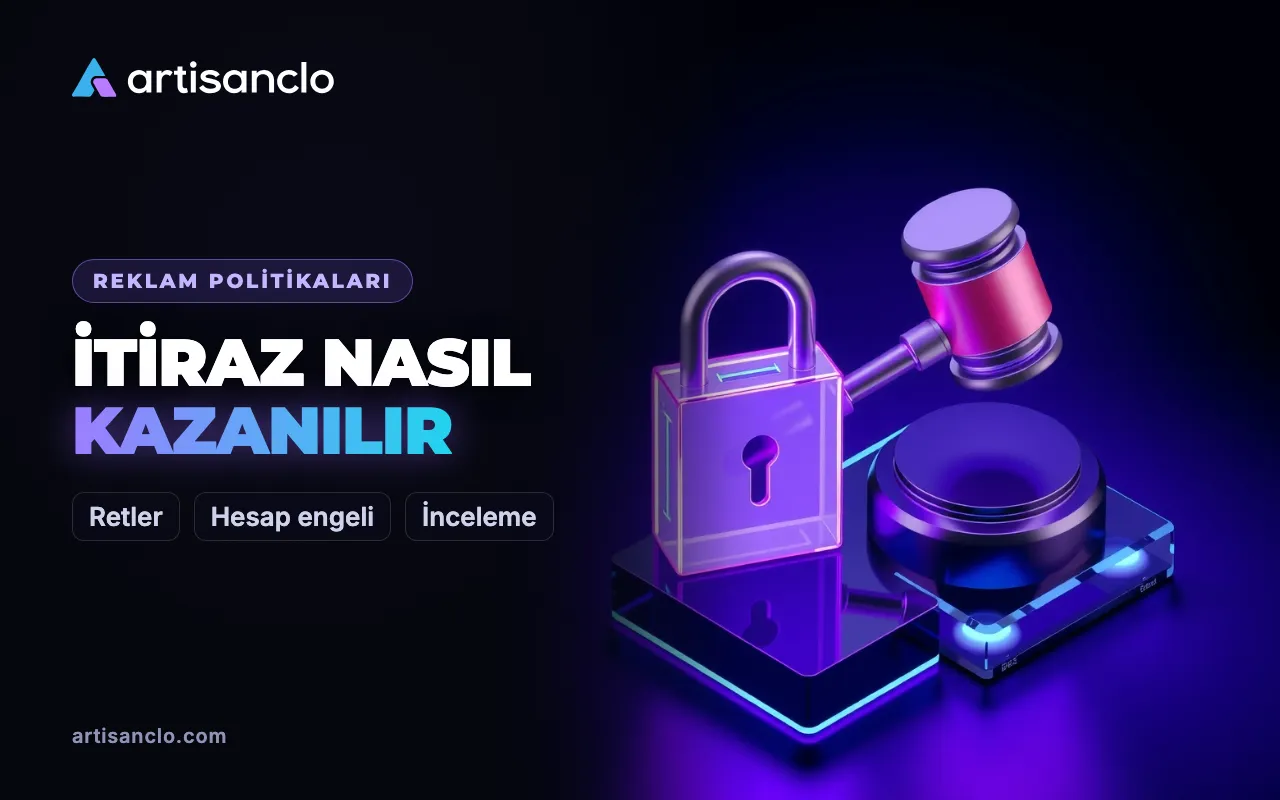 Reklam reddi ve hesap engeli: itiraz nasıl yapılır, reklam nasıl geri kazanılır