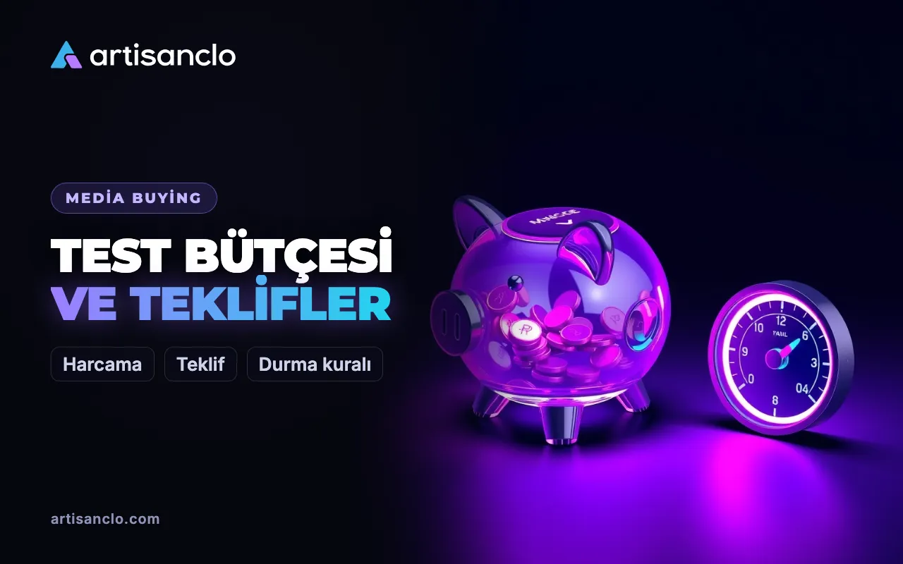 Reklam bütçesi ve teklifler: teste ne kadar harcanmalı, kampanya ne zaman kapatılmalı