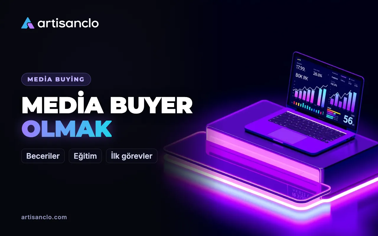 Sıfırdan media buyer nasıl olunur: beceriler, eğitim ve ilk görevler
