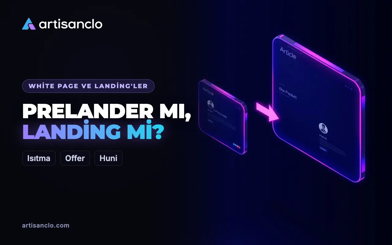 Prelander ve landing page: affiliate pazarlamada prelander nedir ve nasıl test edilir