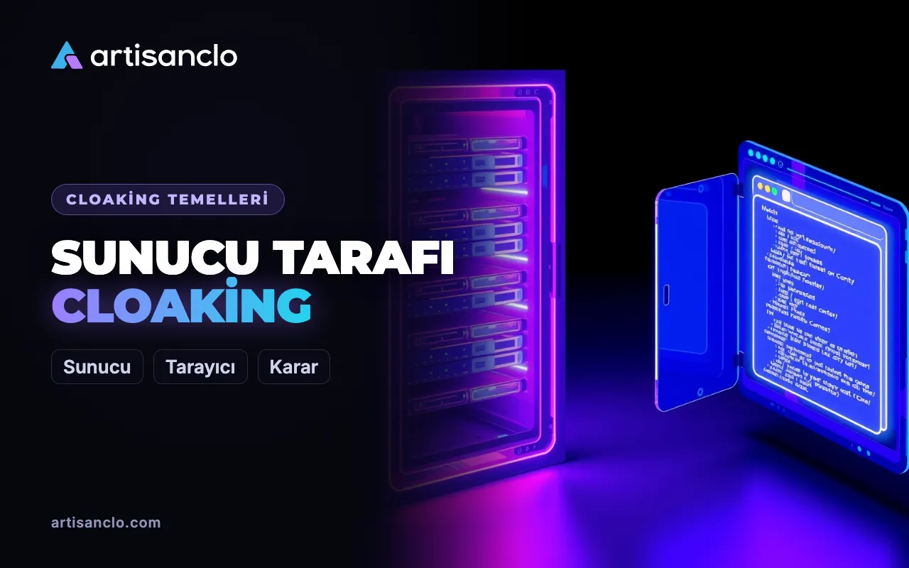 Sunucu tarafı cloaking mi tarayıcıda cloaking mi: PHP dosyası ve JS etiketi nasıl çalışır