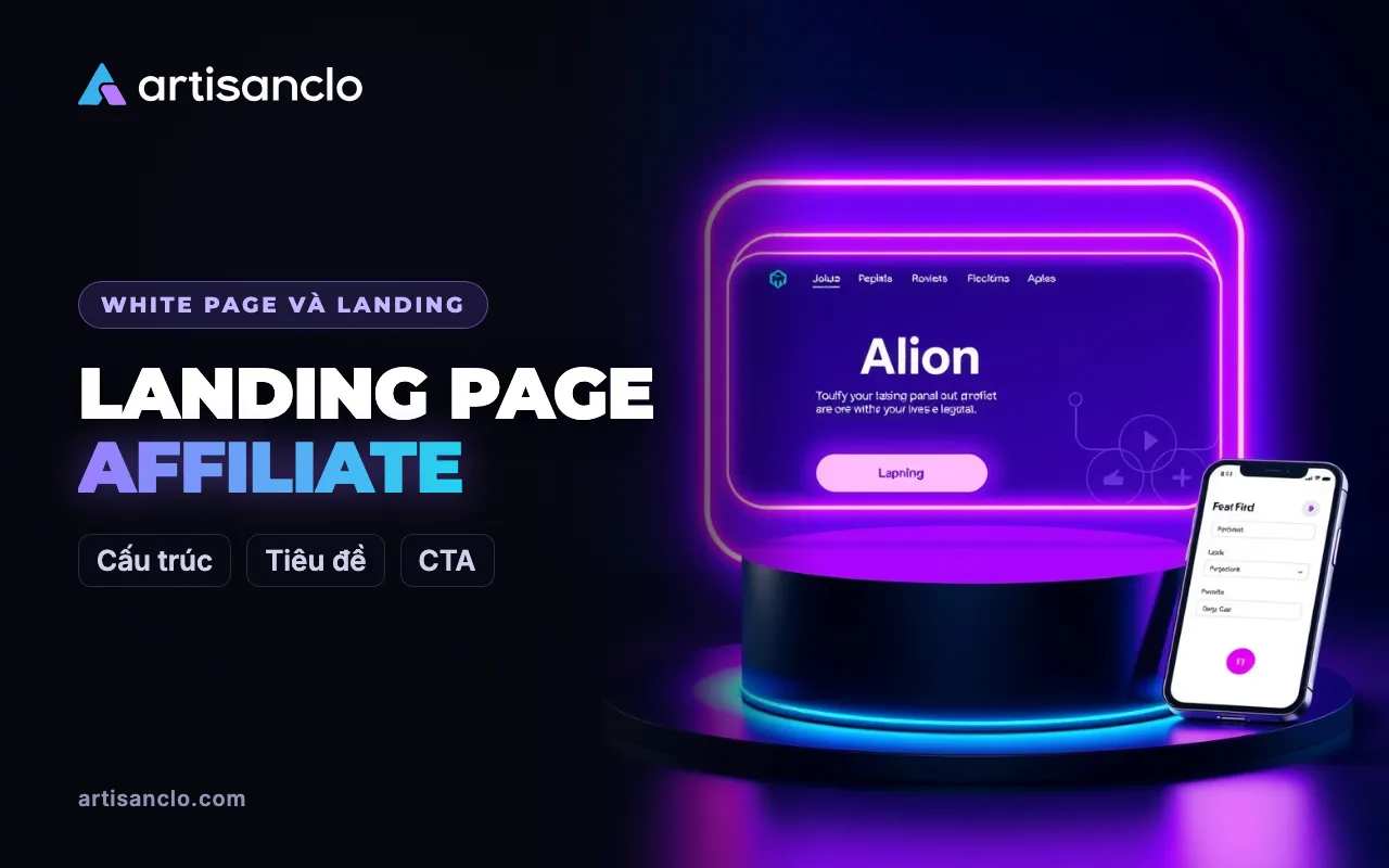 Landing page affiliate: cách làm trang offer chuyển đổi tốt