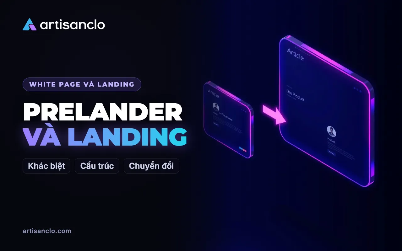 Prelander và landing page: pre-landing trong affiliate là gì và test thế nào