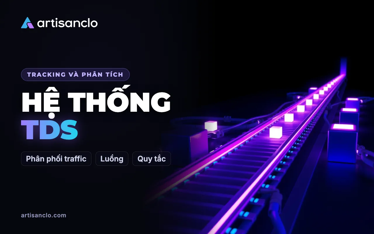 Hệ thống TDS là gì và TDS phân phối traffic trong affiliate như thế nào